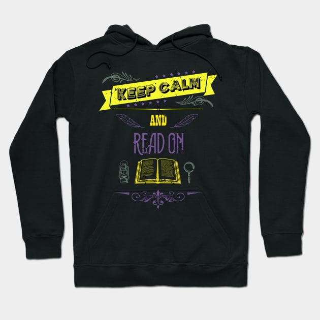 Keep Calm and Read On Vintage RC06 Hoodie by HCreatives